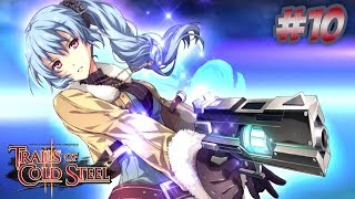 The Legend Of Heroes: Trails Of Cold Steel 2 - Part 10 - Kaleido Force [Act. 1 I Part 2]