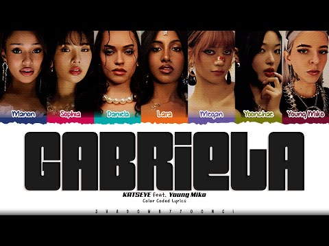KATSEYE 'Gabriela (Young Miko Remix)' Lyrics (캣츠아이 Gabriela 가사) [Color Coded Esp_Eng]