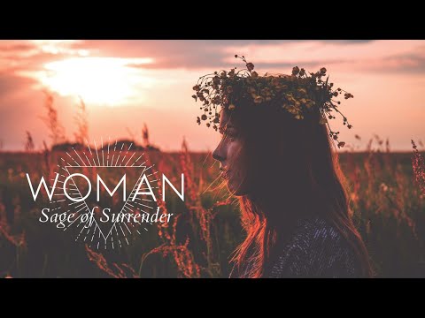 Darren Austin Hall ∞ Woman (Sage of Surrender) w Maywa & Patrick O'Reilly ∞ For the Divine Feminine