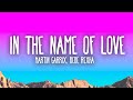 Martin Garrix & Bebe Rexha - In The Name Of Love