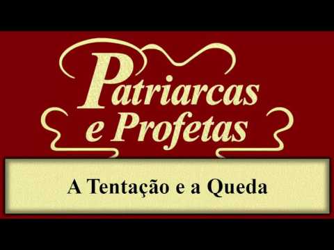 Patriarcas e Profetas - Capítulo 03 - A Tentação e a Queda