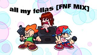 Cover art for All My Fellas FNF