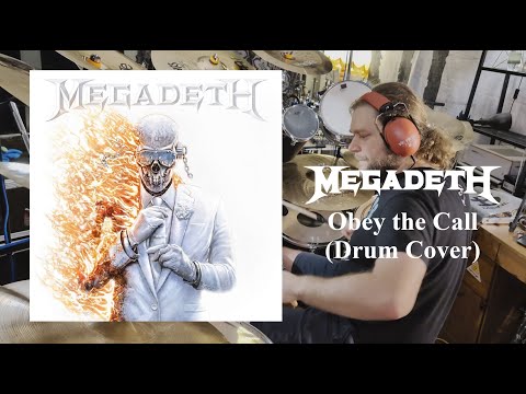 Megadeth - Obey the Call (Drum Cover)