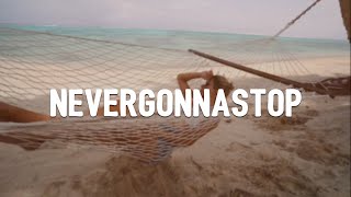 Lovers &amp; Poets - Nevergonnastop (Lyrics)