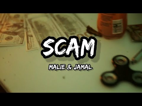 Malie, Jamal - Scam (Lyrics)