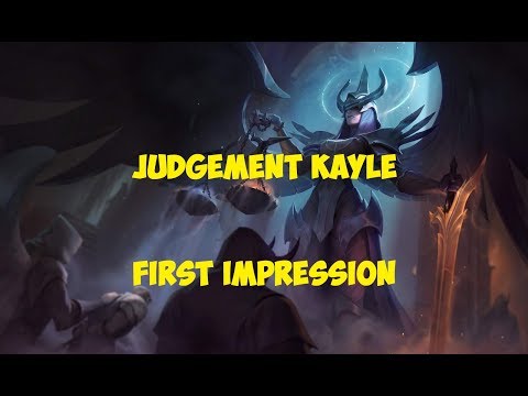 NEW JUDGEMENT KAYLE SKIN - first impression | kayle 1v9