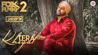 Tera Khiyal - Official Music Video | Jazzy B | Sukshinder Shinda