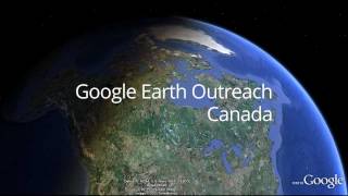 Google Earth Outreach in Canada