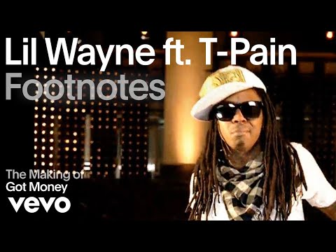 Lil Wayne - The Making of 'Got Money' (Vevo Footnotes) ft. T-Pain