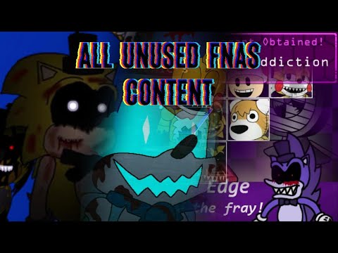 All Unused Fnas Content
