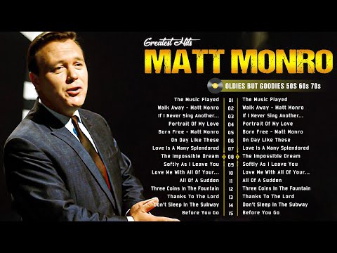 Matt Monro Greatest Hits Full Album - Matt Monro Best Of Playlist 2023