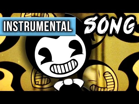 INSTRUMENTAL ►BENDY AND THE INK MACHINE SONG "The Dancing Demon"
