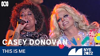 Casey Donovan - This Is Me | Sydney New Year&#39;s Eve 2022 | ABC TV + iview