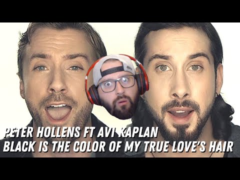 PETER HOLLENS and AVI KAPLAN - "Black Is The Color Of My True Love's Hair" | First Time Hearing!