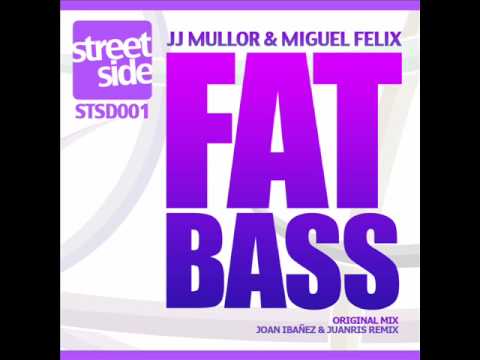 JJ Mullor & MIguel Felix - Fat Bass (Joan Ibañez & Juanris Remix)