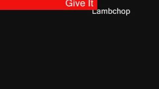 Lambchop - Give It
