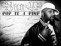 Bun B - Pop It 4 Pimp (Feat. Juvenile & Webbie ...