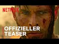 Tyler Rake Extraction 2 Offizieller Tudum Teaser Netflix