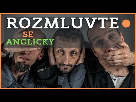 Angličtina na rozmluvení - překládejte do angličtiny - anglický poslech