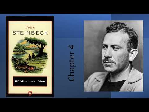 Of Mice and Men, Chapter 4 by John Steinbeck