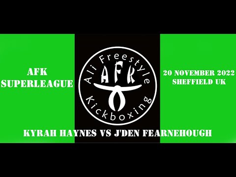 Kickboxing: AFK Superleague Kyrah Haynes vs J'den Fearnehough