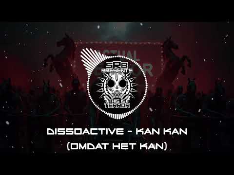 Dissoactive - Kan Kan (Omdat Het Kan)