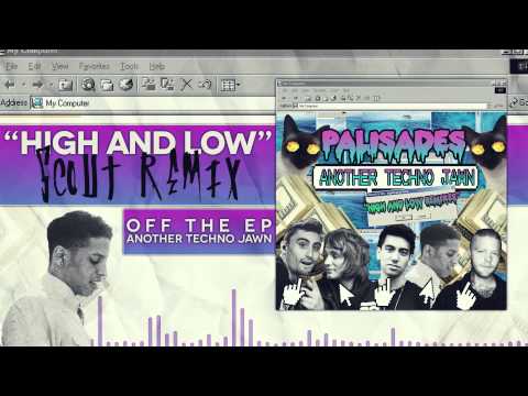Palisades - High and Low (Scout Remix)