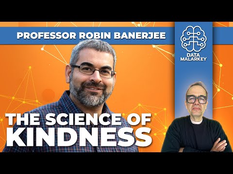 The Science of Kindness & the Joy of Data | Prof. Robin Banerjee on Psychology & Empathy