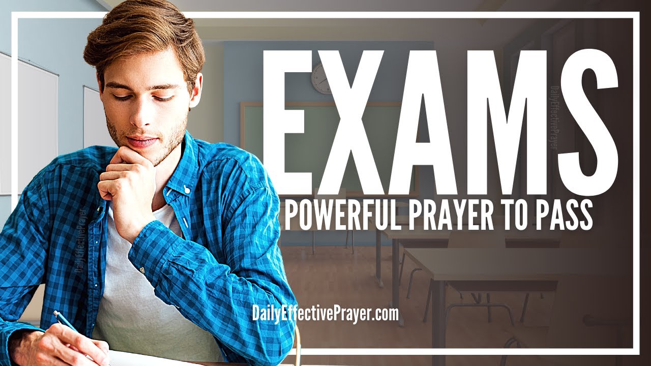 Prayer For Exams | Prayers To Pass Exams and Tests