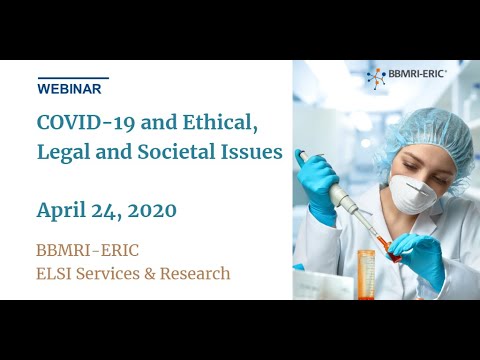 ELSI Dialogues - COVID-19 and Ethical, Legal and Societal Issues