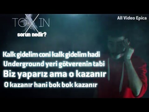 Toxin - Sorun Nedir ? (Official Video)