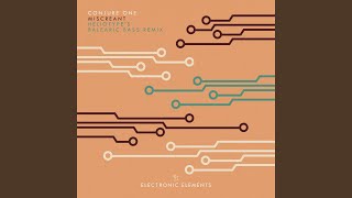 Miscreant (Heliotype's Extended Balearic Bass Remix)
