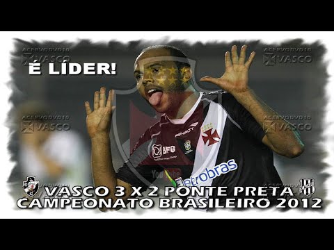 Vasco x Ponte Preta - Brasileiro 2012 "Há 13 Anos"