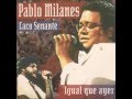 Pablo Milanés & Caco Senante - Allí