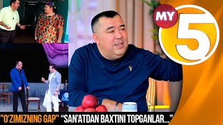 "O‘zimizning gap" ko'rsatuvi | “San’atdan baxtini topganlar...”