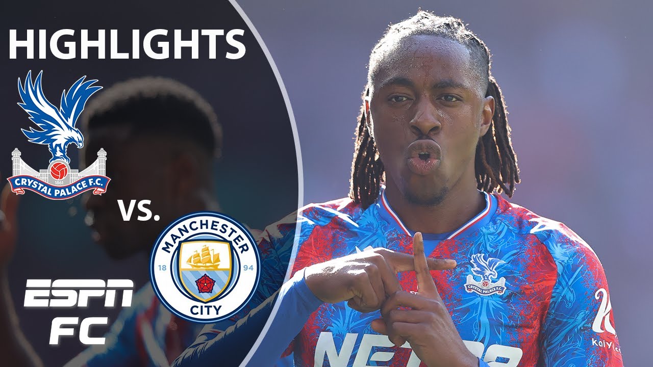 HISTORIC FINAL 🏆 Crystal Palace vs. Manchester City | FA Cup Highlights | ESPN FC