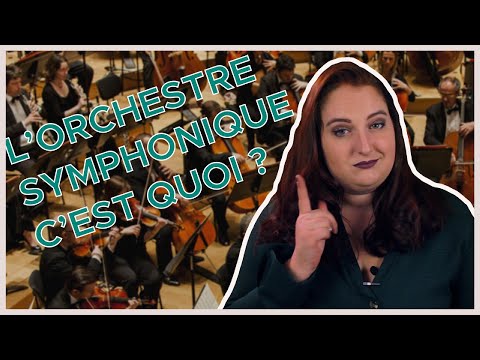 L'orchestre symphonique, qu'est-ce que c'est