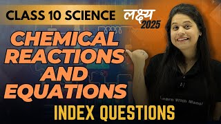 Download Lagu Chemical Reactions and Equations | Chapter 1 | Index Questions | लक्ष्य 2025 Thumbnail