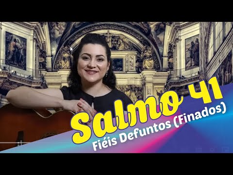 Salmo 41 A Minh'alma Tem Sede de Deus - CATÓLICA