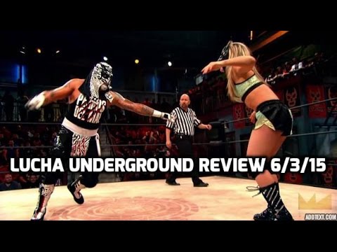 Lucha Underground 6/3/15 Review-First Ever Submission Match