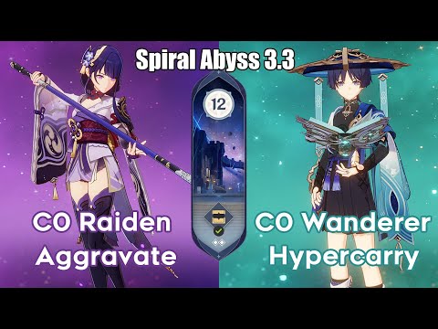 C0 Raiden Aggravate & C0 Wanderer Hypercarry | 3.3 Spiral Abyss Floor 12 9 Star | Genshin Impact