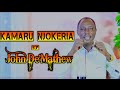 JOHN DE MATHEW KAMARU NJOKERIA