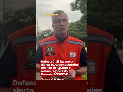 Defesa Civil alerta para tempestades em Foz e Paraná