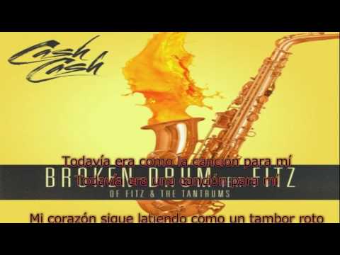 Cash Cash - Broken Drum feat. Fitz of Fitz and the Tantrums sub. español (original audio)