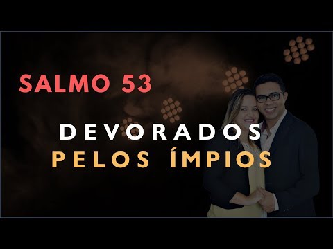 Psalm 53 Study: DEVOURED By The WICKED (Bible Explained)