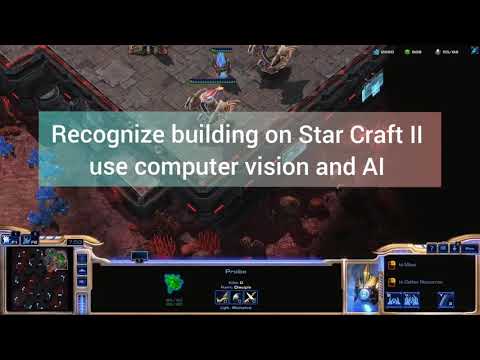 Star Craft II recognize building use AI and computer vision