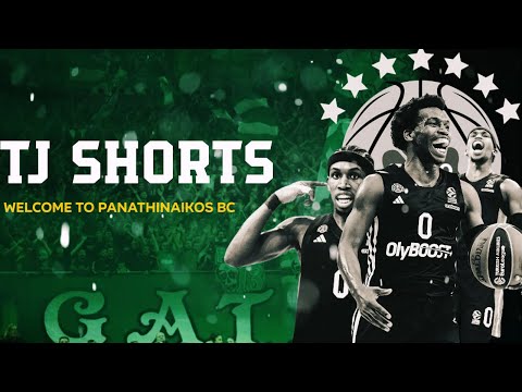 TJ Shorts ● Welcome to Panathinaikos B.C. (4K)