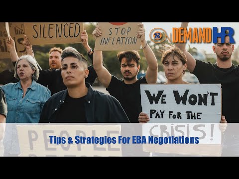 Tips & Strategies For EBA Negotiations