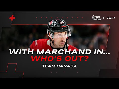 With Marchand returning, who will Canada scratch for Q-Final?