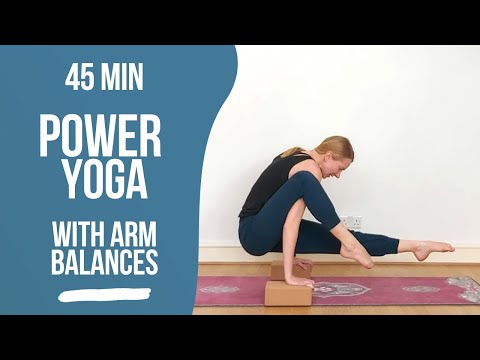45 Min Power Yoga With Arm Balances & Hip Mobility - Elephant Trunk Pose, Eka Pada Koundinyasana II